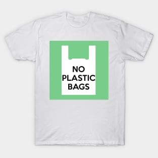 No Plastic Bags Sticker T-Shirt